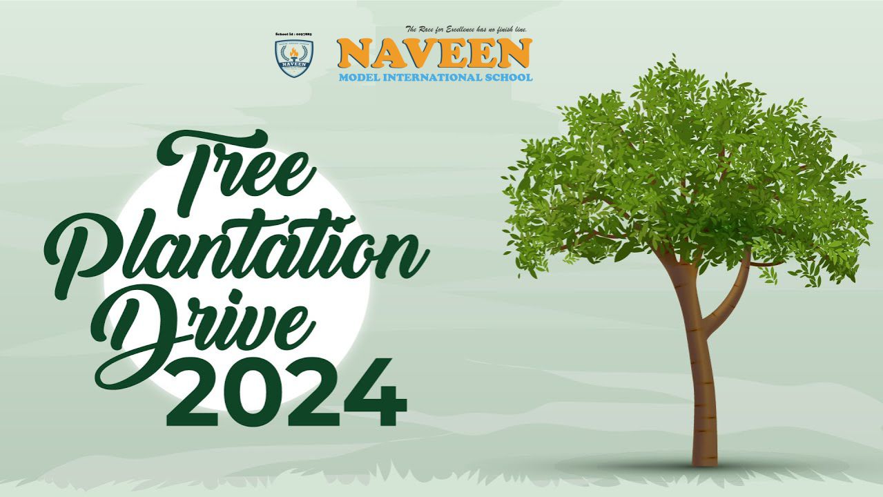 Naveen Model International School - Tree Planatation Drive 2024